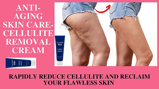 Anti-Aging Cellulite Removal Cream
